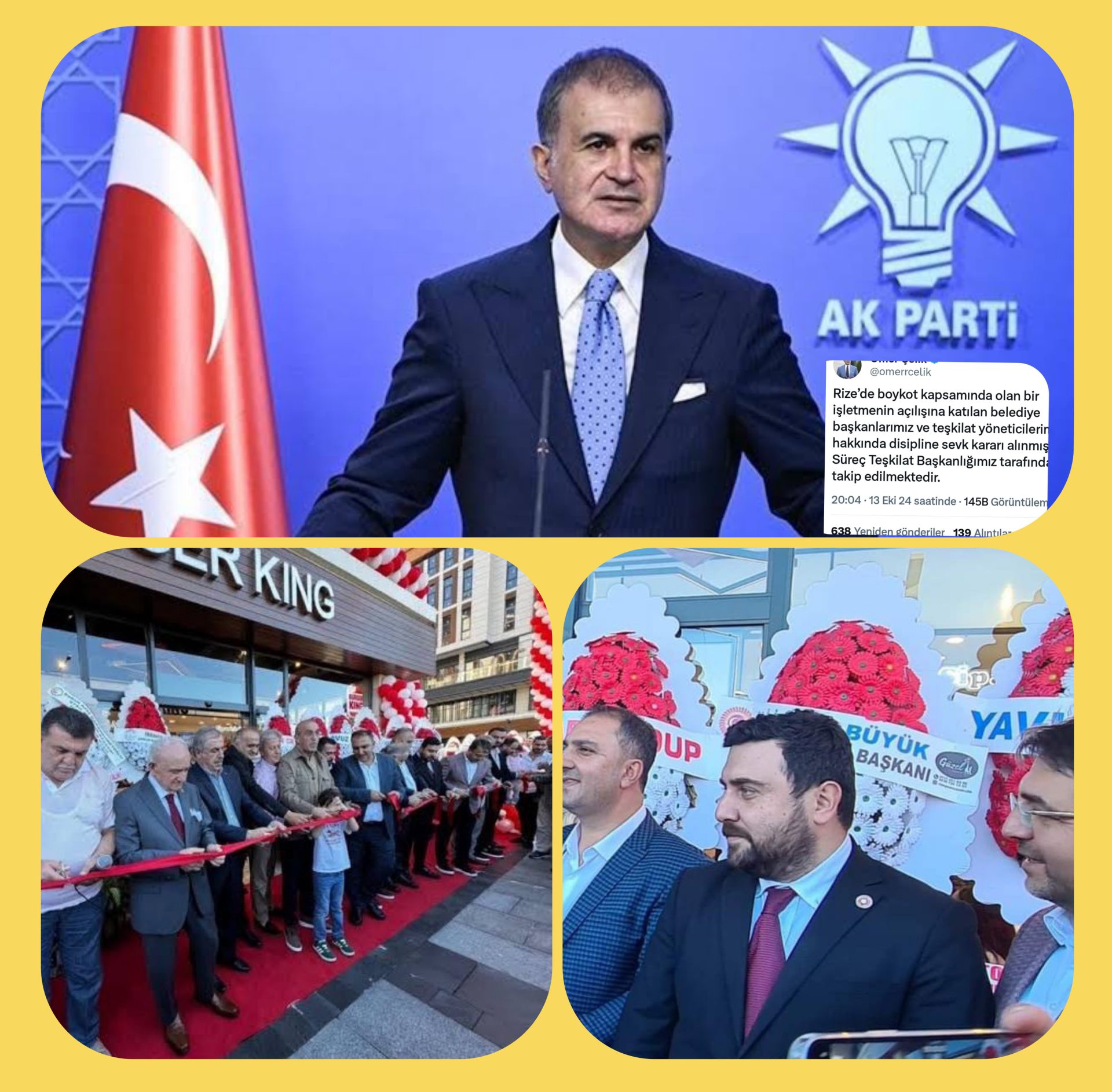 AK Parti Sözcüsü Ömer Çelik,Boykotlu firmanın(Burger King) Rize’deki açılışına katılan Belediye Başkanları ve Partililer disipline sevk edilecek